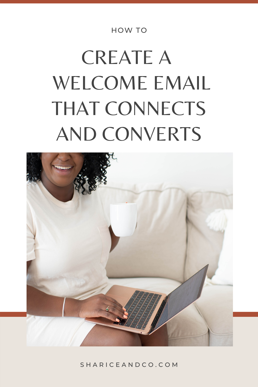 How to Create a Welcome Email that Connects and converts.