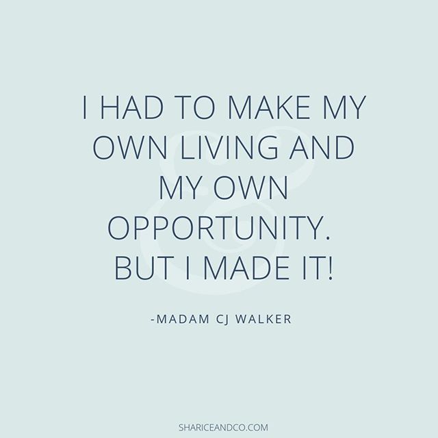 Story time. This quote from Madam CJ Walker resonates so deeply with me because my business was born out of struggling to find a &quot;real&quot; job - you know the one you get after you graduate college that pays you a decent living so you can pay back those student loans. I bounced from contract position to contract position. I got tired of bouncing from gig to gig relying on staffing agencies to get my next pay check. I paved my own way. I'm still paving it because I'm not one nto sit around waiting for opportunity to land in my lap. I'm making my own living and creating my own opportunity. I'm thankful to the many women before me who have done it and are reaching back to show me how to do it too. That's why I'm so passionate about helping people set up email systems, online courses and group programs. These are the pieces of technology that allow us to share information and help raise the tide so we all can prosper. ⠀⠀⠀⠀⠀⠀⠀⠀⠀
&bull;⠀⠀⠀⠀⠀⠀⠀⠀⠀
&bull;⠀⠀⠀⠀⠀⠀⠀⠀⠀
&bull;⠀⠀⠀⠀⠀⠀⠀⠀⠀
&bull;⠀⠀