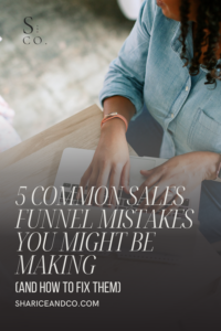 5 common sales funnel mistakes business owners make and how to fix them. Pinterest image.